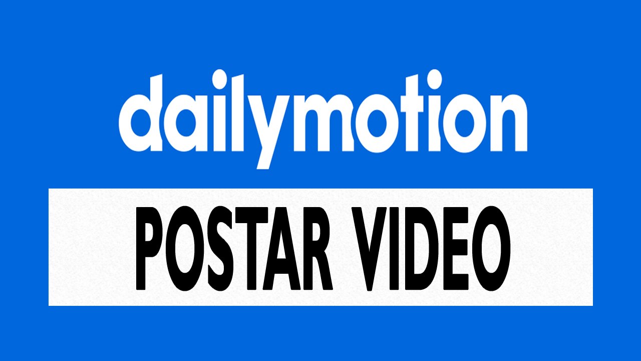 Como Postar Videos no dailymotion 2017
