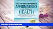 Audiobook  Affirmation | The 100 Most Powerful Affirmations for Optimal Health - 2 Amazing