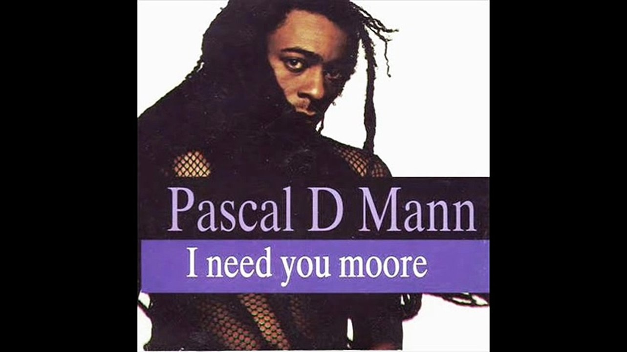 Pascal D Mann - I Need You Moore.