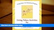 Read Online Living Values Activities for Young Adults (Living Values: An Educational Program) Pre