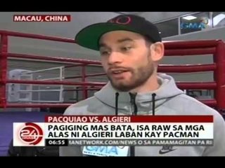 24 Oras: Chris Algieri, 30 lang ang entourage sa Macau
