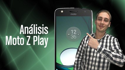 Análisis Moto Z Play