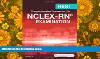 Read Online HESI Comprehensive Review for the NCLEX-RN Examination, 5e Pre Order