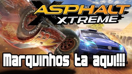 EU SOU O NOVO RELAMPAGO MARQUINHOS:Asphalt Extreme #1