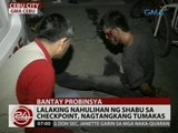 24 Oras: Lalaking nahulihan ng shabu sa checkpoint, nagtangkang tumakas
