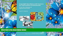 READ book Copyright Questions and Answers for Information Professionals: From the Columns of