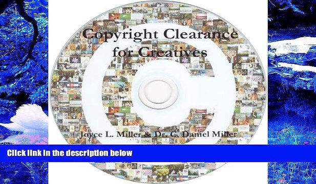 DOWNLOAD EBOOK Copyright Clearance for Creatives: A guide for independent publishers and their