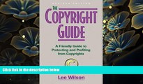 READ book The Copyright Guide: A Friendly Guide to Protecting and Profiting from Copyrights,