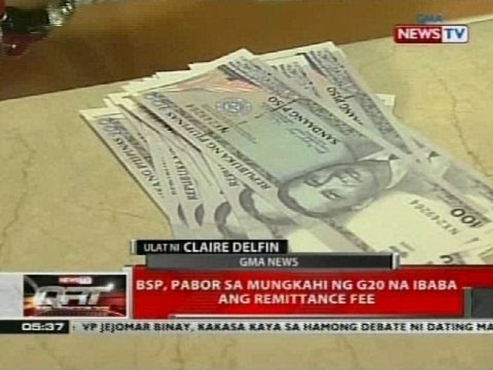 QRT: BSP, pabor sa mungkahi ng G20 na ibaba ang remittance fee