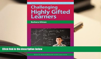 PDF  Challenging Highly Gifted Learners (The Practical Strategies Series in Gifted Education)