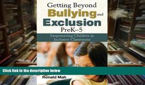Audiobook  Getting Beyond Bullying and Exclusion, PreK-5: Empowering Children in Inclusive