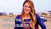 Supergirl Behind the Scenes - SUB ITA