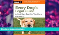 READ book Every Dog s Legal Guide: A Must-have Book for Your Owner Mary Randolph For Kindle