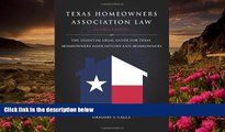 READ book Texas Homeowners Association Law, 2nd ed. Gregory S. Cagle Full Book