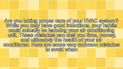 Four HVAC Mistakes All Homeowners Should Avoid