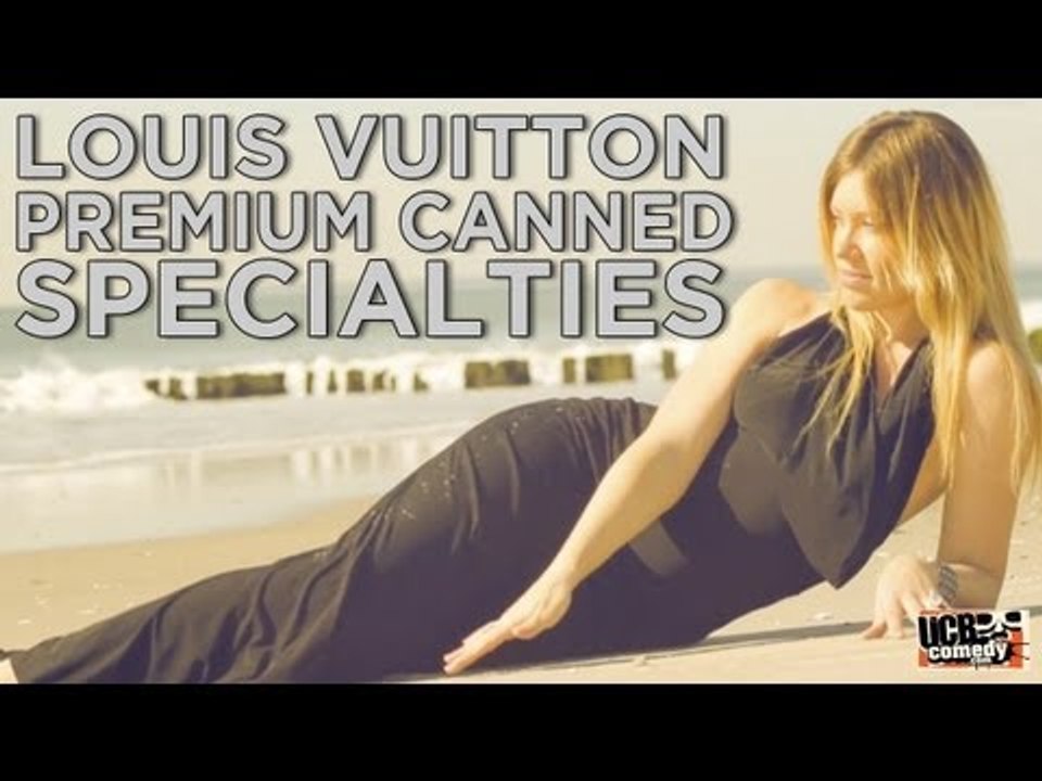 Louis Vuitton Premium Canned Specialties: a COMMERCIAL PARODY by UCB's Horse + Horse