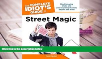Download [PDF]  The Complete Idiot s Guide to Street Magic (Complete Idiot s Guides (Lifestyle