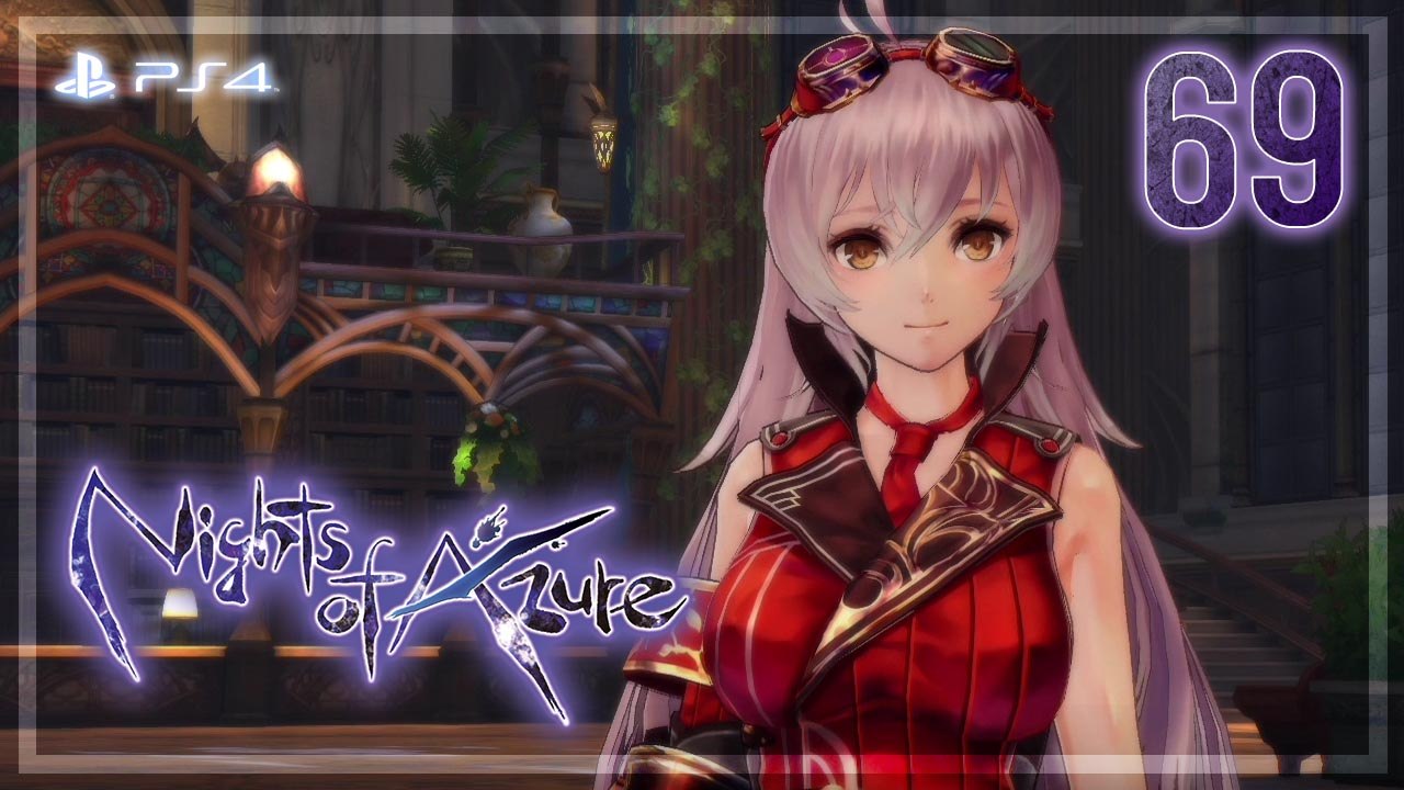 Nights of Azure 【PS4】 #69 │ Epilogue ： The Night's Palace