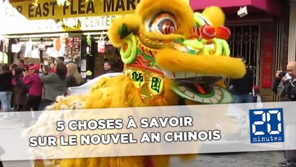 5 choses à savoir sur le Nouvel an chinois