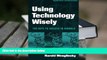 BEST PDF  Using Technology Wisely: The Keys To Success In Schools (Technology,