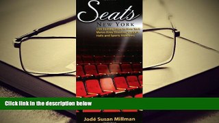 PDF Seats New York: 150 Seating Plans to New York Metro Area Theatres, Concert Halls   Sports