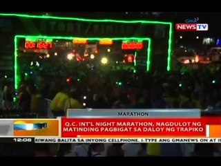 BT: QC Int'l Night Marathon, nagdulot ng matinding pagbigat sa daloy ng trapiko