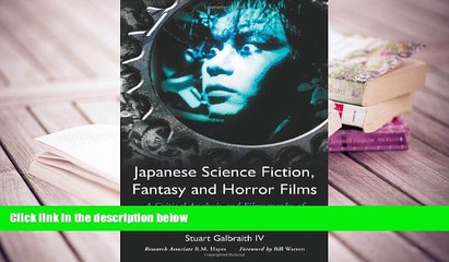 PDF Japanese Science Fiction, Fantasy And Horror Films: A Critical Analysis and Filmography of 103