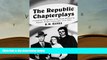 Read Online  The Republic Chapterplays: A Complete Filmography of the Serials Released by Republic