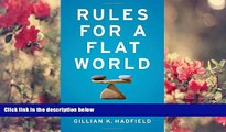 READ book Rules for a Flat World: Why Humans Invented Law and How to Reinvent It for a Complex