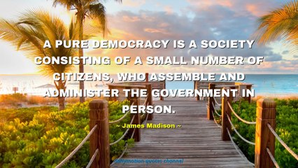 James Madison Quotes #1