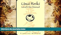 PDF [FREE] DOWNLOAD  Usui Reiki: Level One Manual Francine Milford [DOWNLOAD] ONLINE
