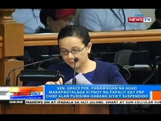 NTG: Sen. Poe, panawagan na agad makapagtalaga ng papalit kay PNP chief Alan Purisima