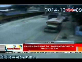 BT: Pananambang sa isang motorista, na-hulicam