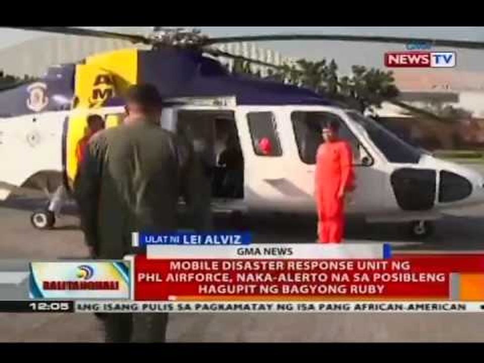 Mobile disaster response unit ng Phl Airforce, naka-alerto na sa posibleng hagupit ng Bagyong Ruby
