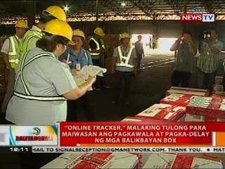 'Online tracker,' malaking tulong para maiwasan ang pagkawala sa pagka-delay ng mga balikbayan box