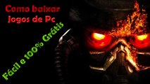 Como Baixar Jogos De Graca para PC 100% de Graca!