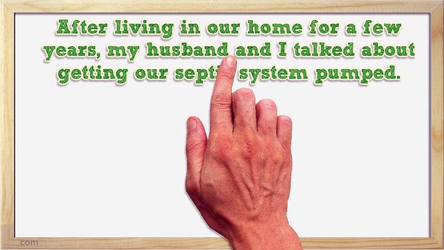 Hired A Septic Pumping Company To Pump Septic Tank