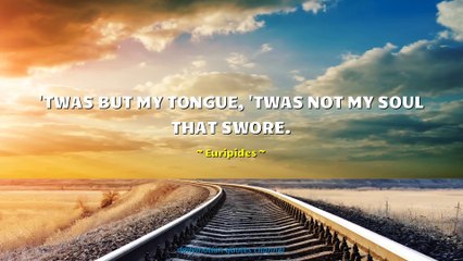 Euripides Quotes #1