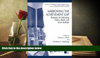 Free PDF Narrowing the Achievement Gap: Strategies for Educating Latino, Black, and Asian Students