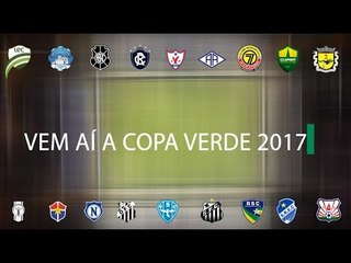 Vai começar a Copa Verde 2017