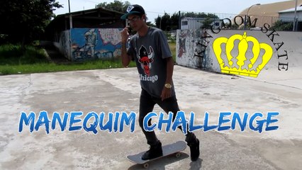 DESAFIO DO MANEQUIM CHALLENGE SKATE