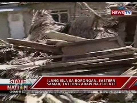SONA: Ilang isla sa Borongan, Eastern Samar, 3 araw na-isolate