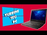 TURBINE SEU PC SEM PROGRAMAS.