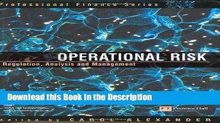 Download [PDF] Operational Risk: Regulation, Analysis and Management Full Ebook