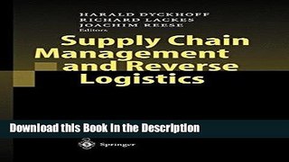 Download [PDF] Supply Chain Management and Reverse Logistics Full Book