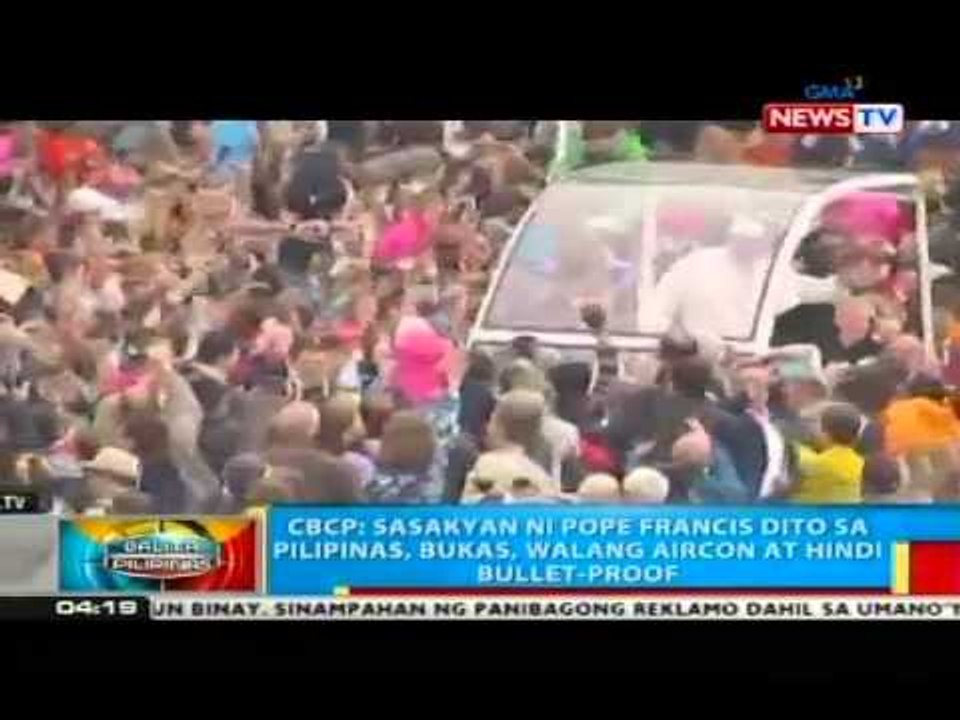 BP: CBCP: Sasakyan ni Pope Francis dito sa Pilipinas, bukas, walang aircon at hindi bullet-proof