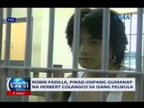 Saksi: Robin Padilla, pinag-iisipang gumanap na Herbert Colangco sa isang pelikula