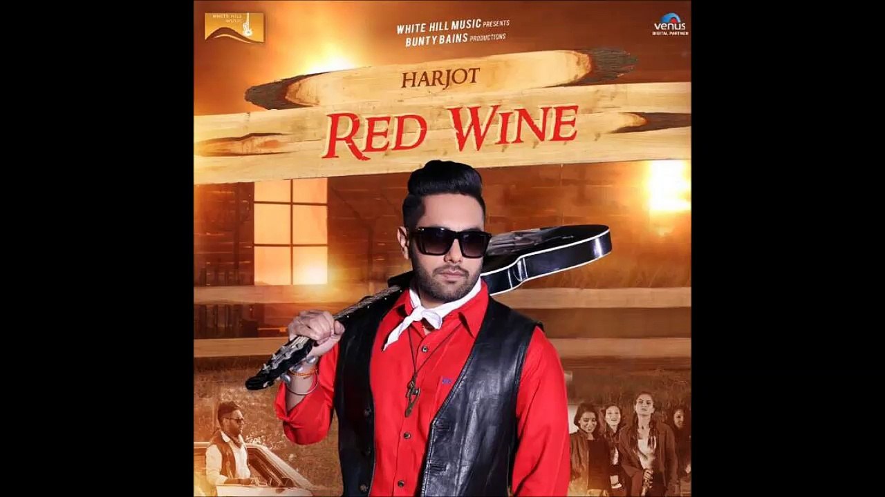Red Wine Harjot Full Video Song | White Hill Productions