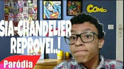 PARÓDIA CHANDELIER][REPROVAÇÃO| FT: ROCELLE(TODO MUNDO ODEIA O CHRIS)