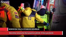 Konya’da yolcu otobüsü şarampole devrildi